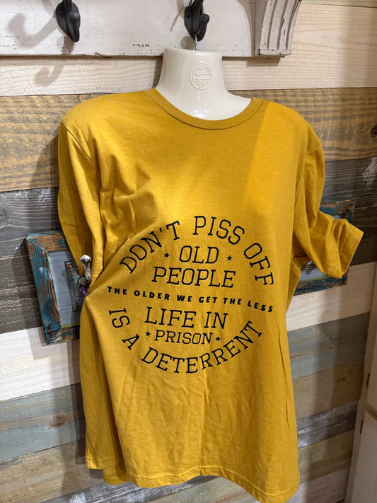 Old People Life In Prison T-Shirt