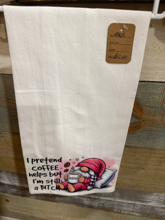 I Pretend Coffee Helps........