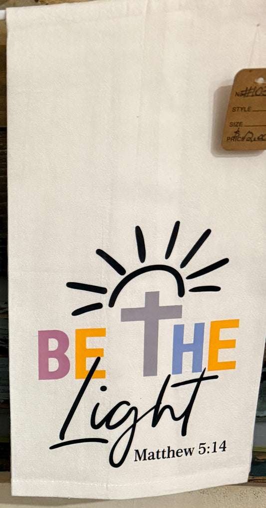 Be The Light Tea Towel